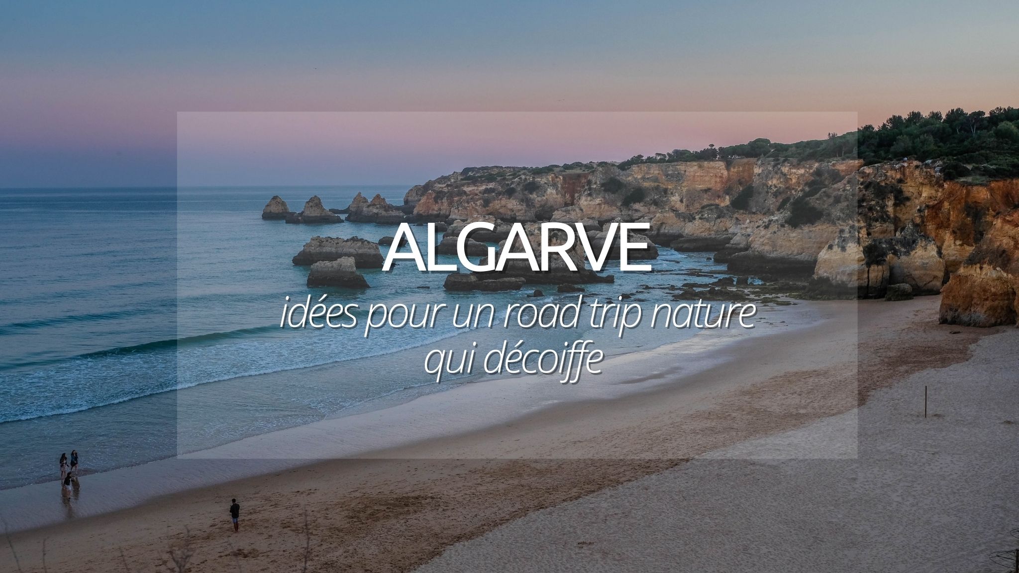 Algarve : 4 jours entre copains