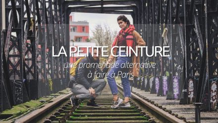 Sortir à Paris : Direction la Petite Ceinture
