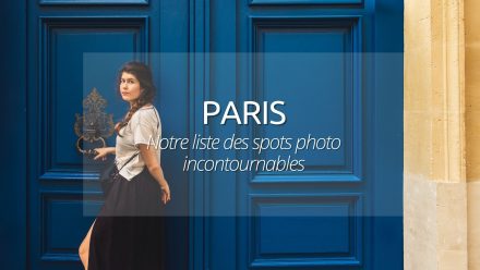 Sortir à Paris : Nos idées de Spots Photos à Paris