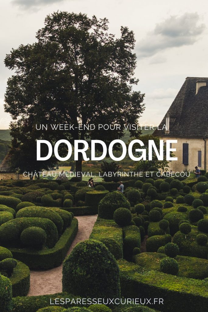 2 jours en Dordogne : version Marqueyssac epingle pinterest