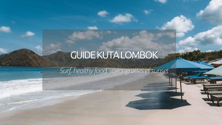 Que faire à Kuta Lombok ? Surf, healthy food, sunset, moto GP et grottes, what a mix !