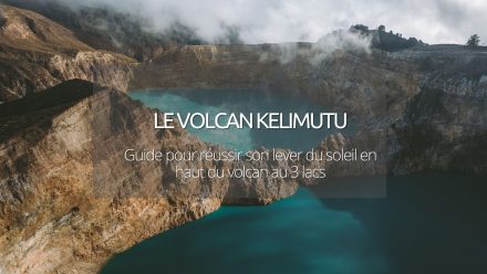 Le volcan Kelimutu à Flores : guide pour bien réussir son lever du soleil