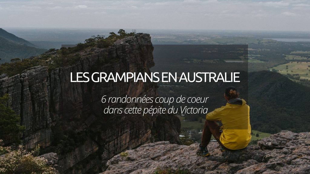 Les Grampians en Australie : 6 randonnées coup de coeur dans cette pépite du Victoria
