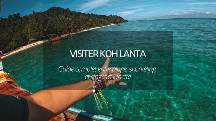 Visiter Koh Lanta en Thailande : plage, snorkeling et singes à lunette